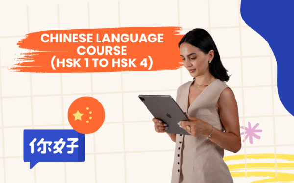 Chinese Language Course (HSK 1 to HSK 4)